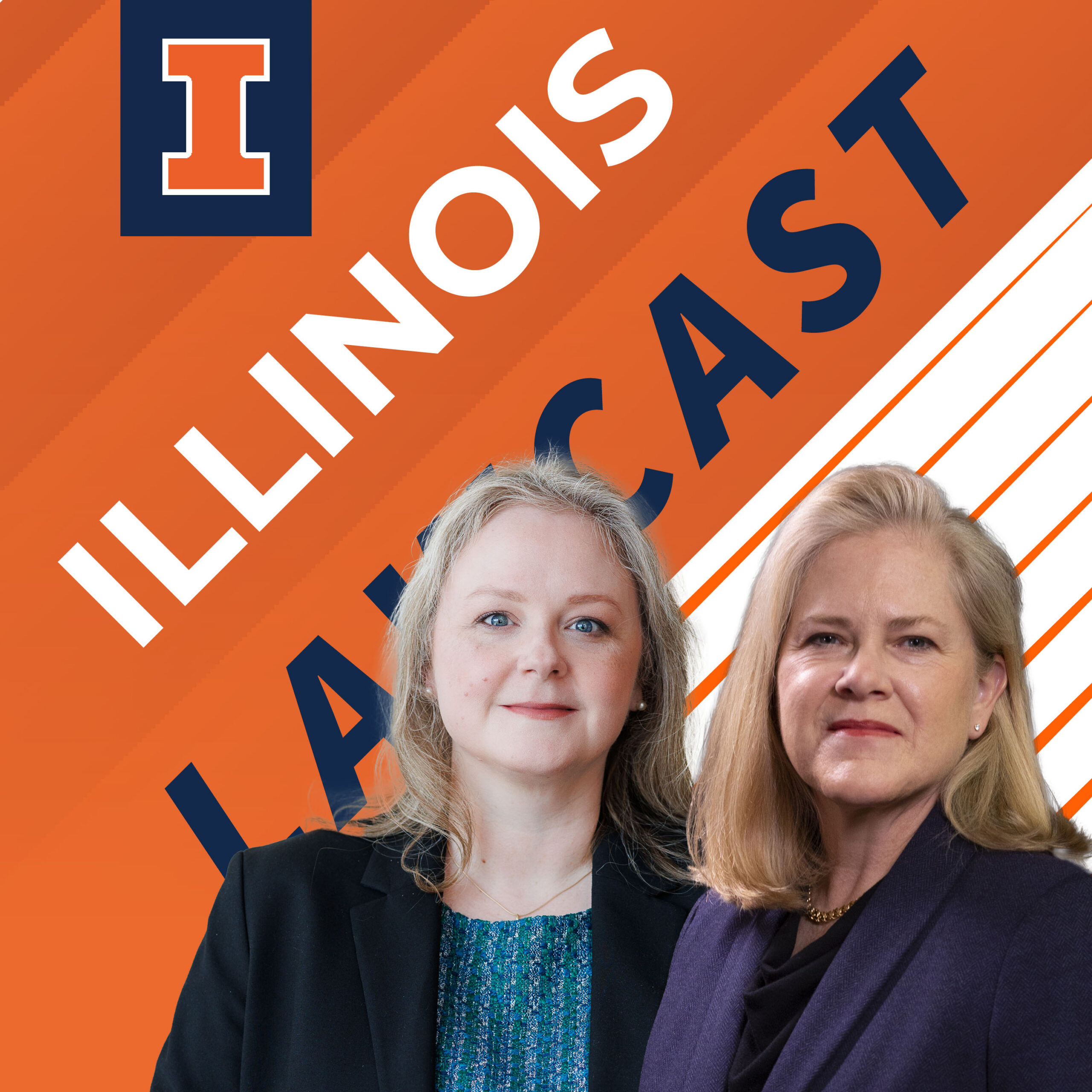 Illinois LawCast cover art with portraits of Meghan Brinson and Jennifer Pahre