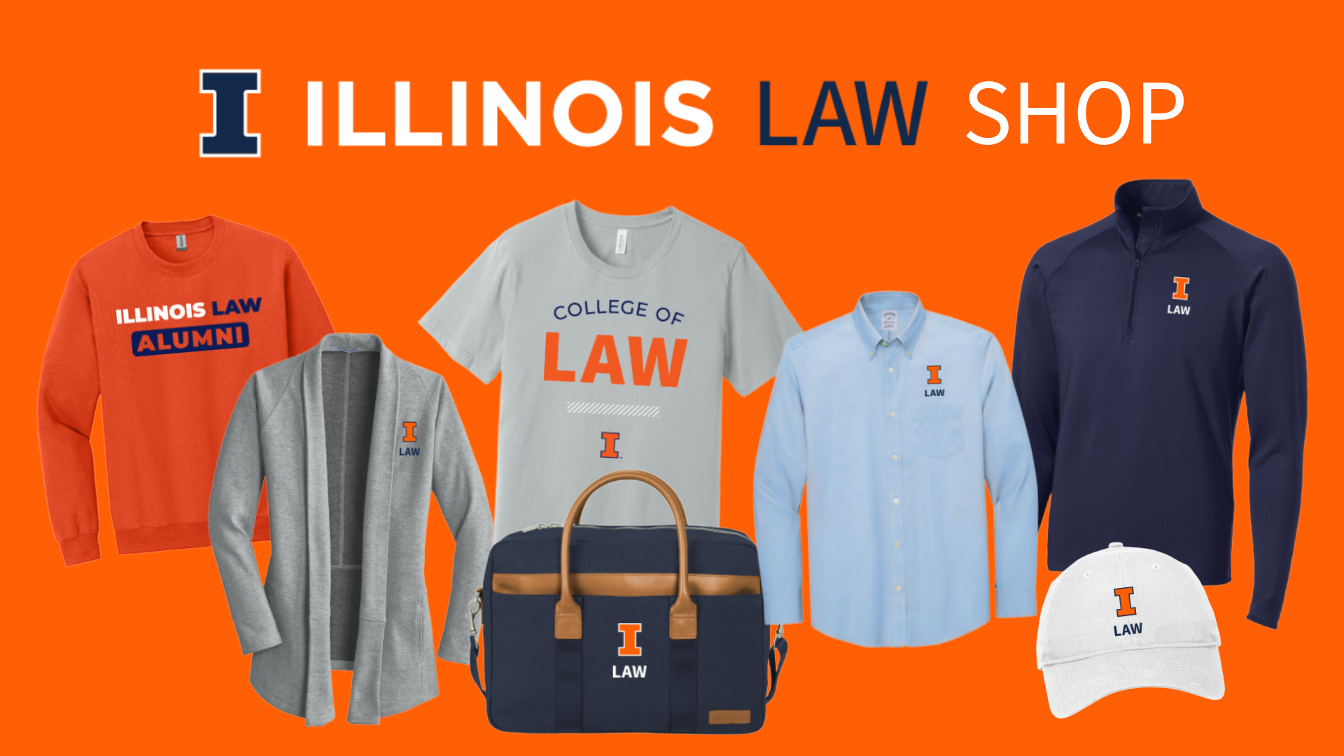 Illinois Law Shop with images of sweatshirts, bags, shirts, and hats available